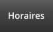 Horaires