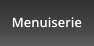 Menuiserie