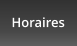 Horaires
